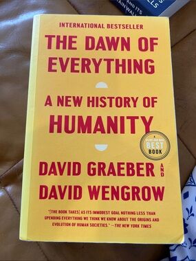 The Dawn of Everything by David Graeber & David Wengrow - non fiction